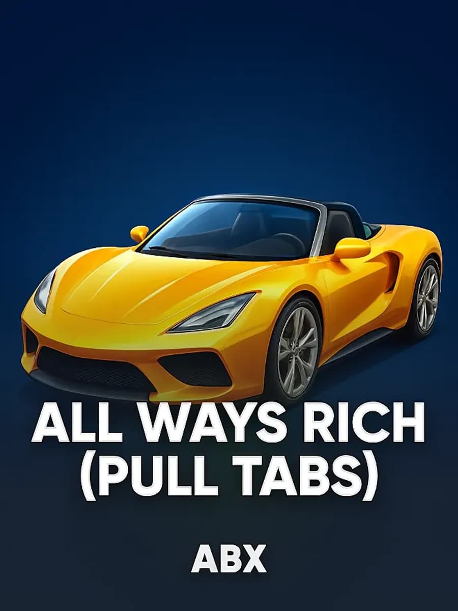 All Ways Rich (Pull Tabs)