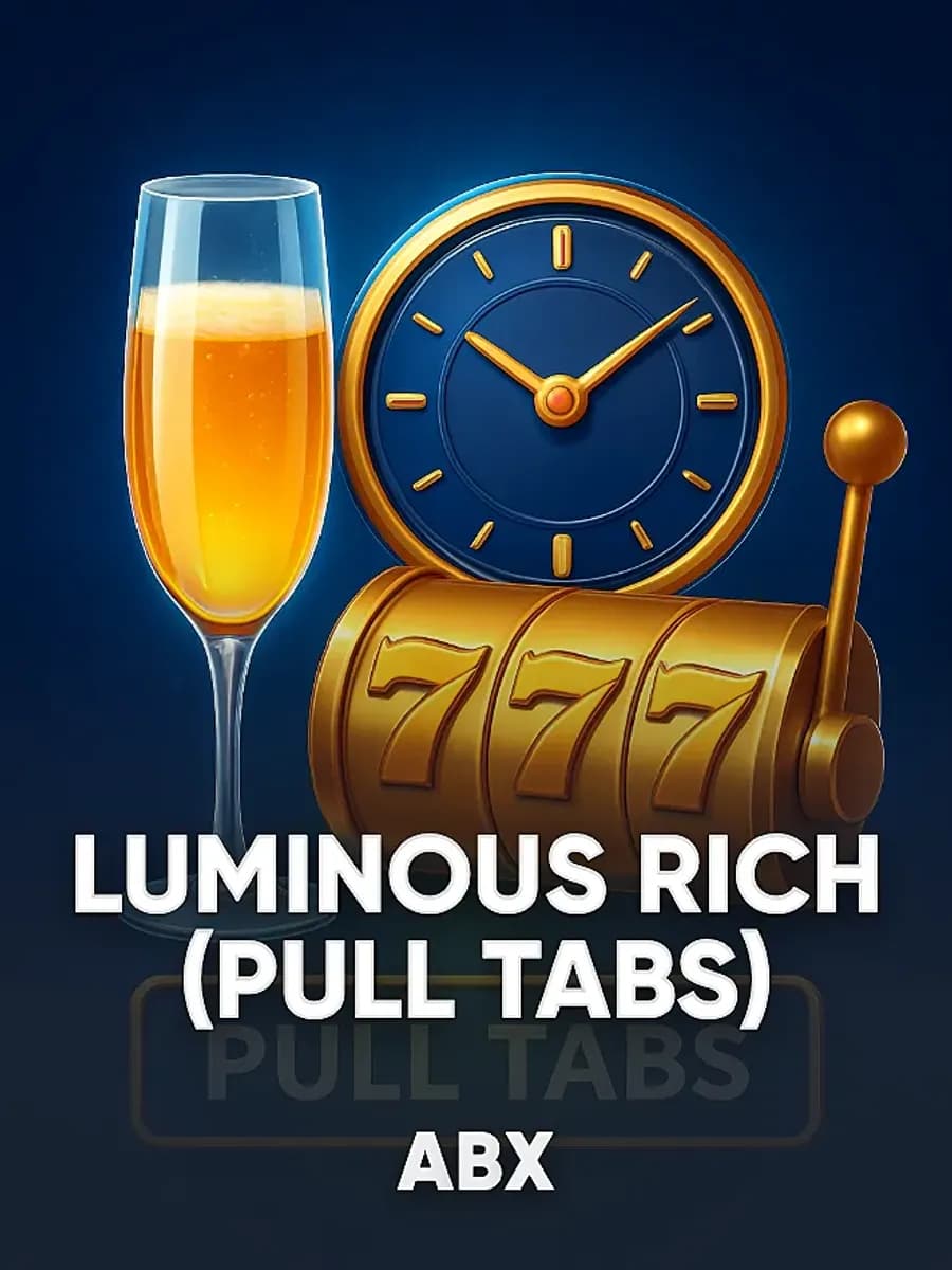 Luminous Rich (Pull Tabs)