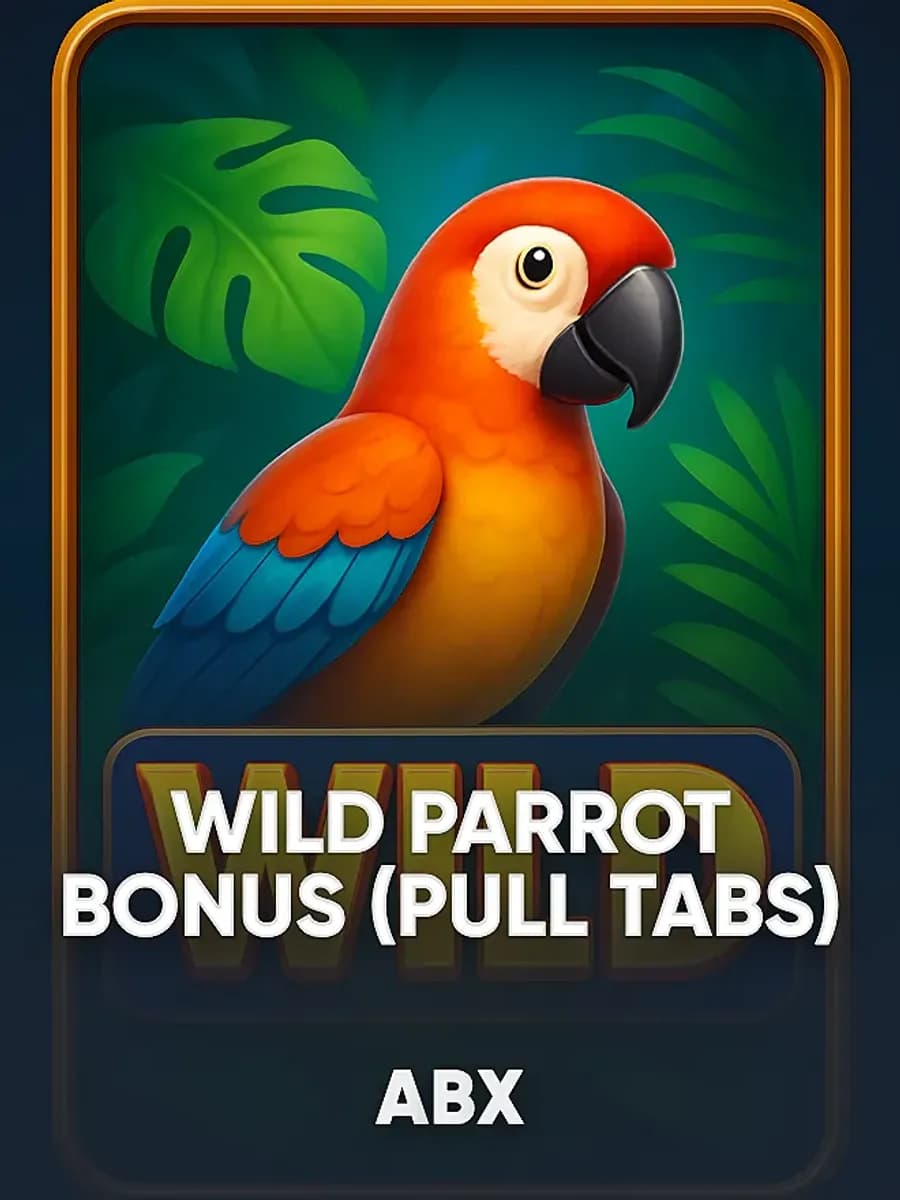Wild Parrot Bonus (Pull Tabs)