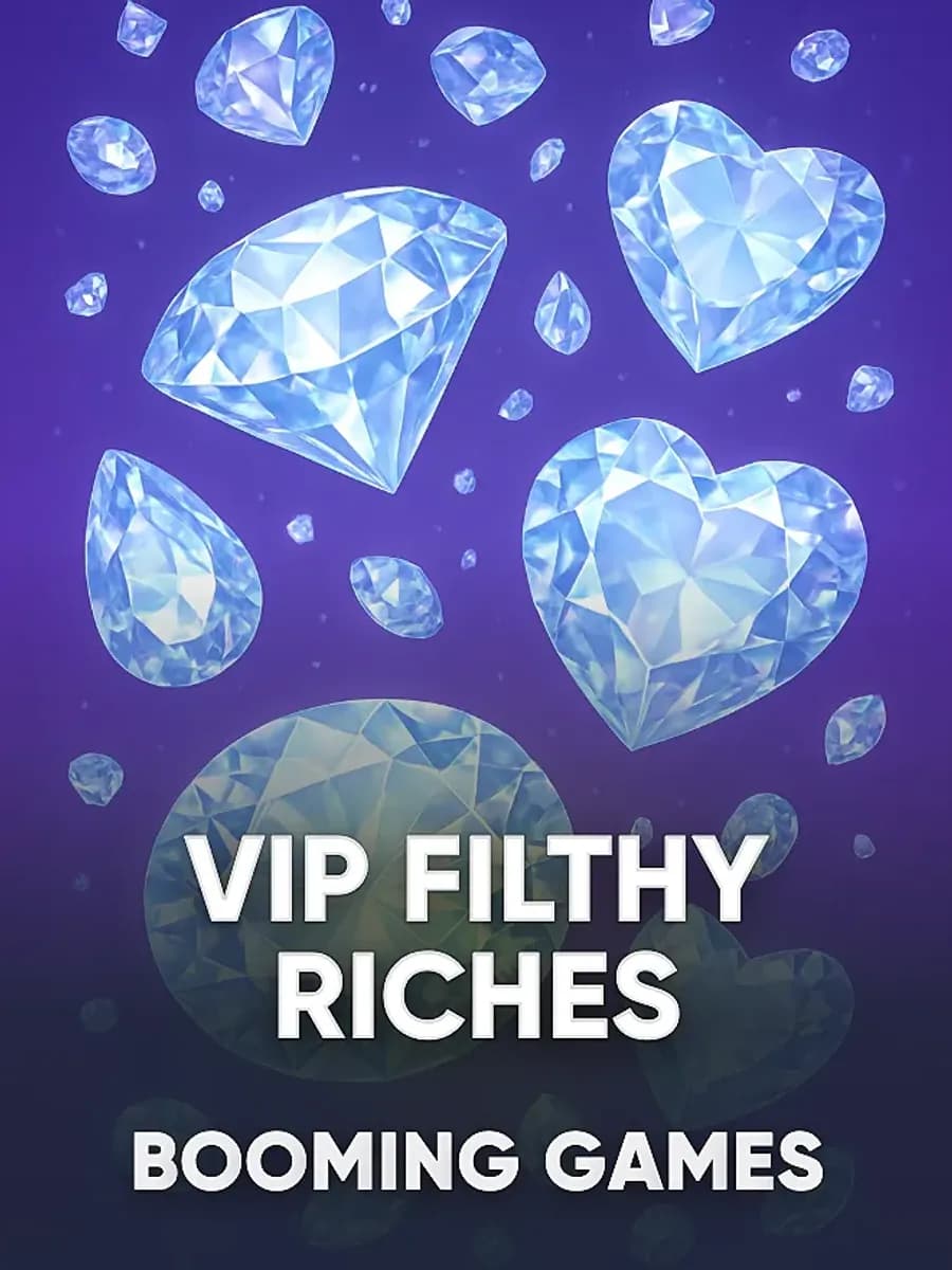 VIP Filthy Riches