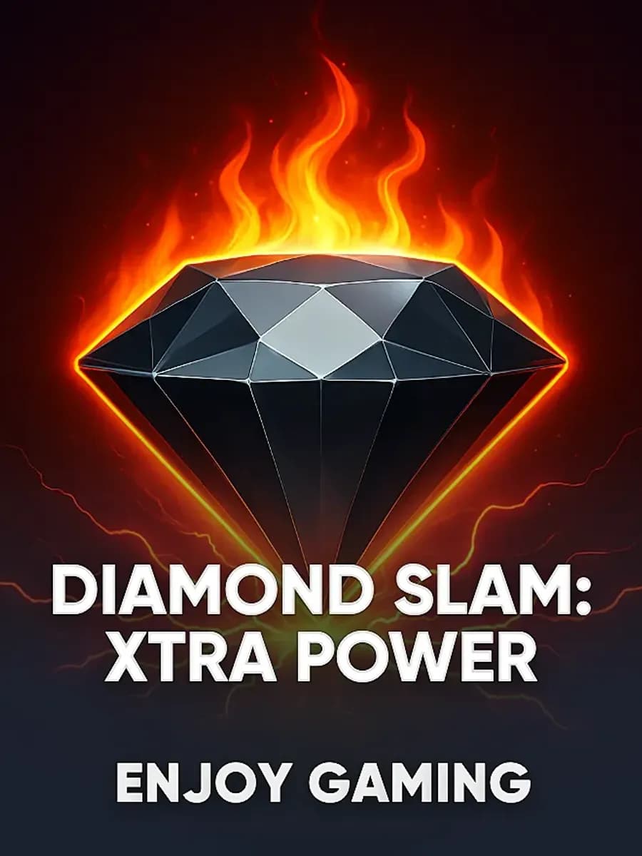Diamond Slam: Xtra Power