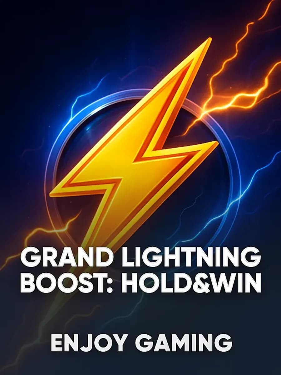 Grand Lightning Boost: Hold&Win