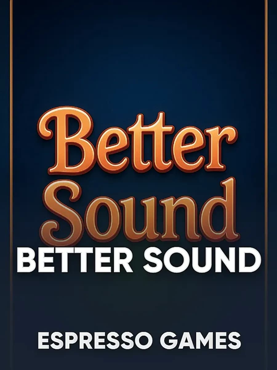Better Sound