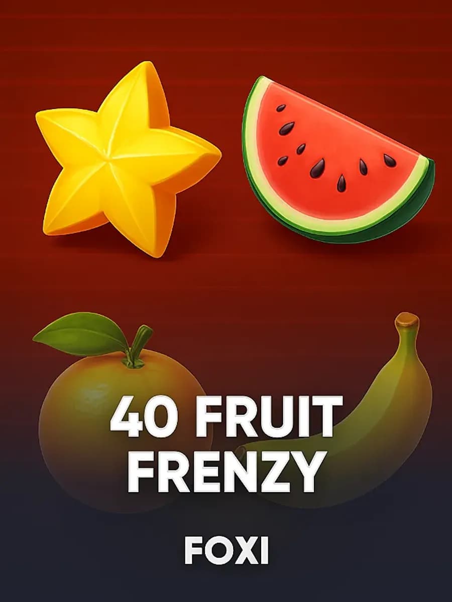 40 Fruit Frenzy