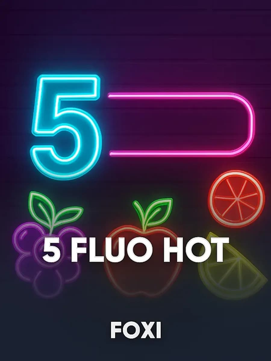 5 Fluo Hot