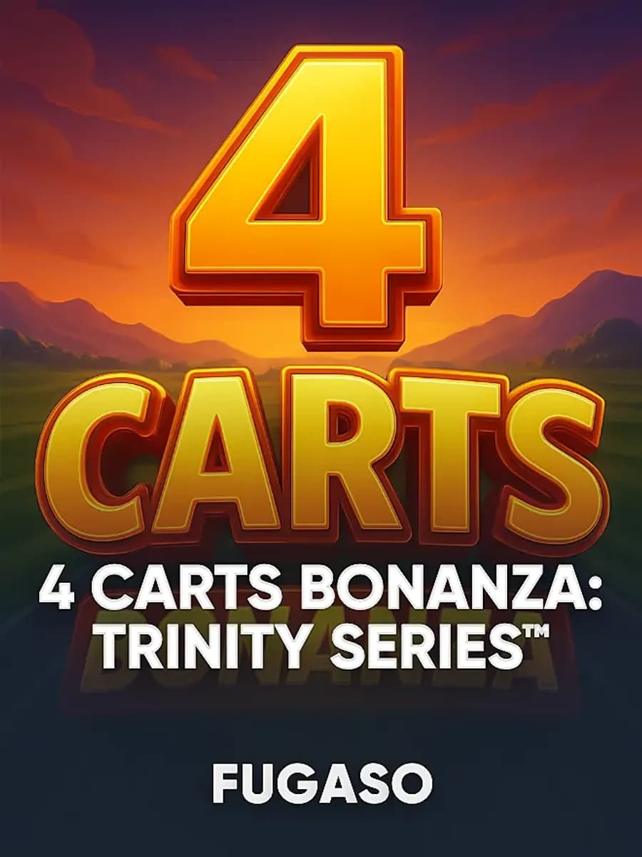 4 CARTS BONANZA: TRINITY SERIES™