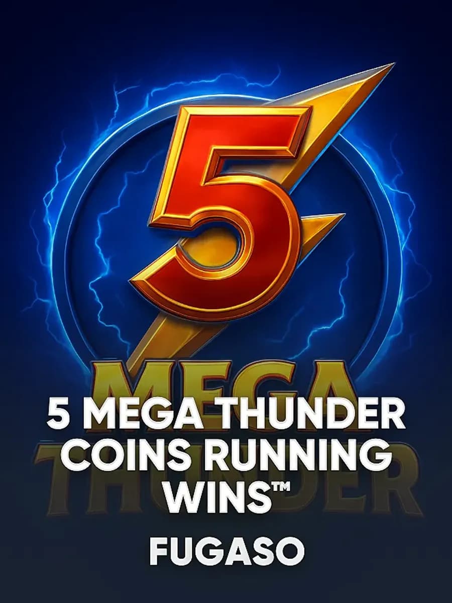 5 Mega Thunder Coins RUNNING WINS™