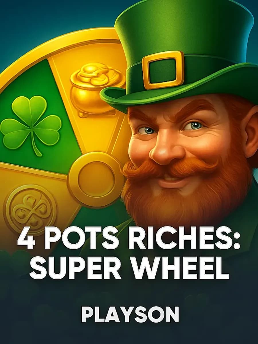 4 Pots Riches: Super Wheel