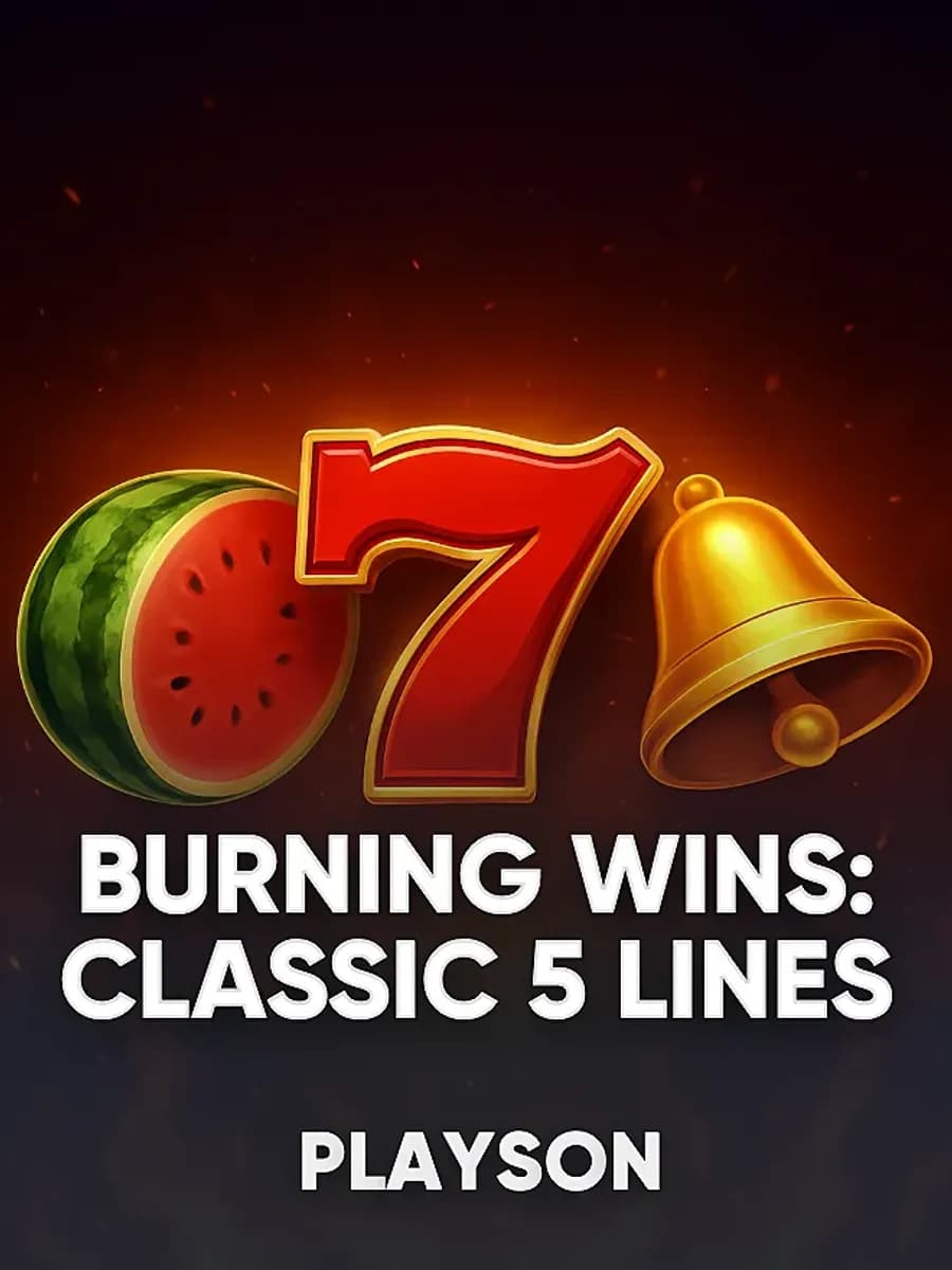 Burning Wins: classic 5 lines