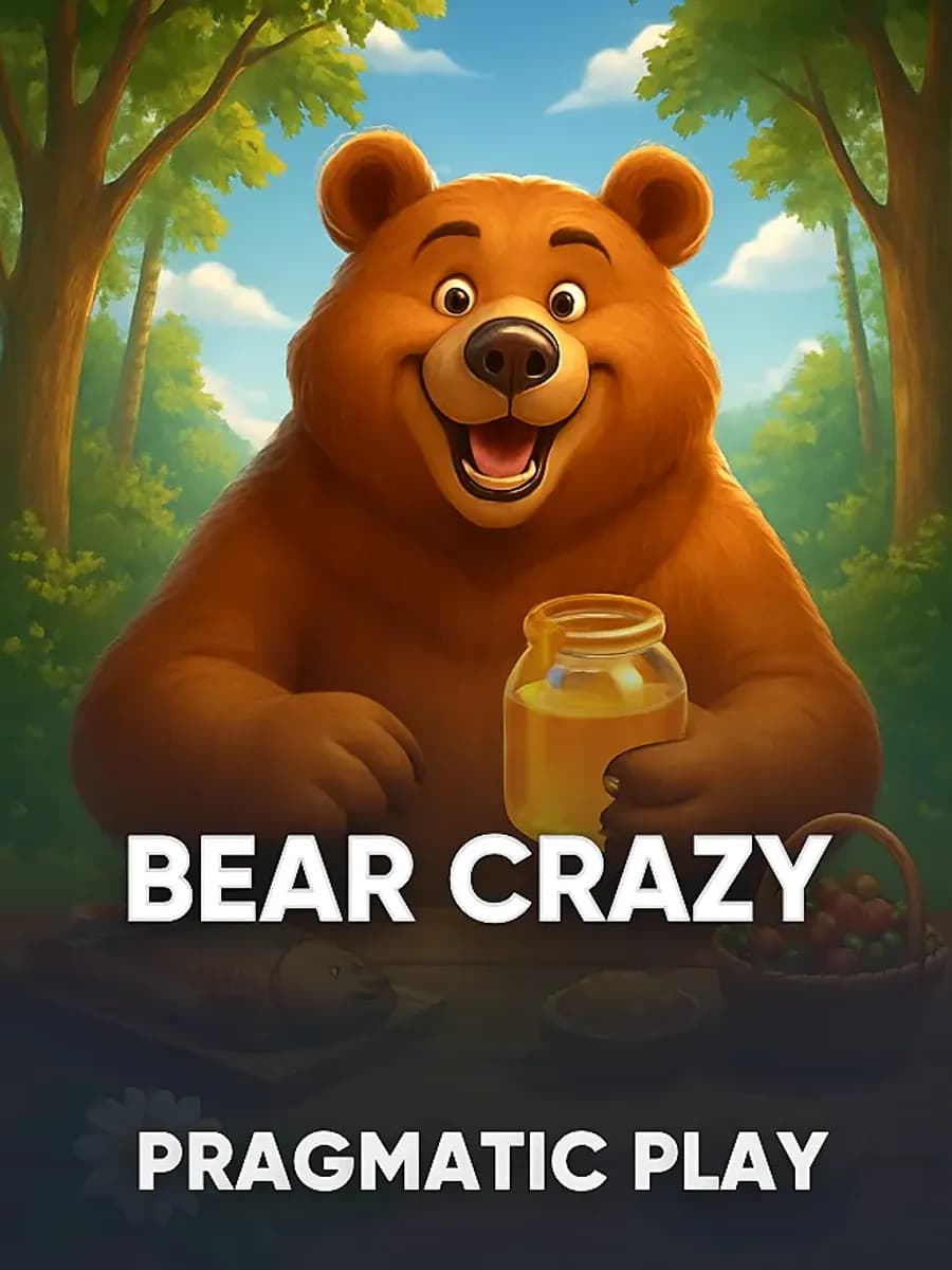 Bear Crazy