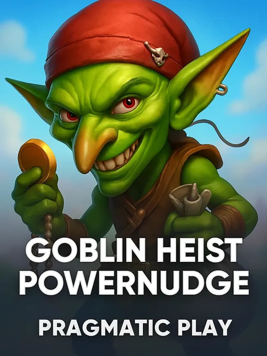 Goblin Heist Powernudge