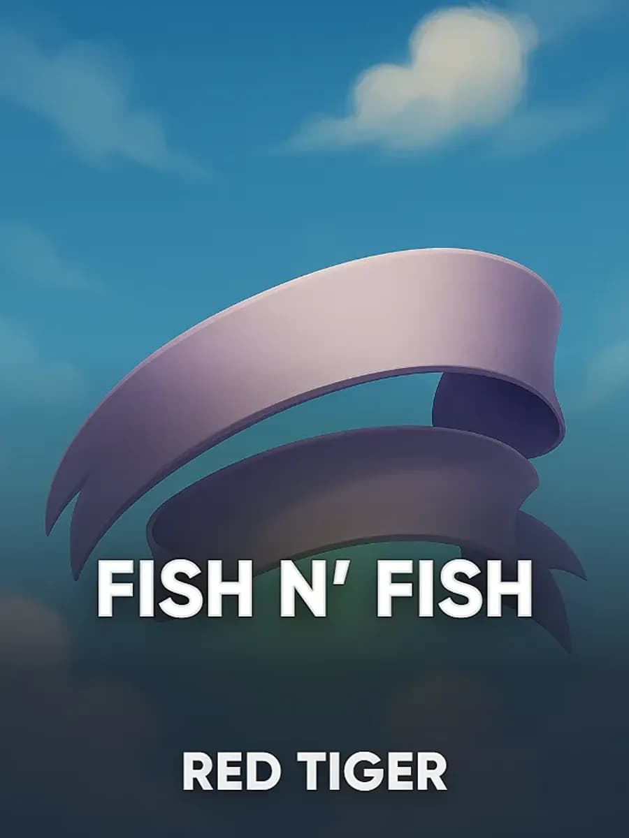 Fish n’ Fish