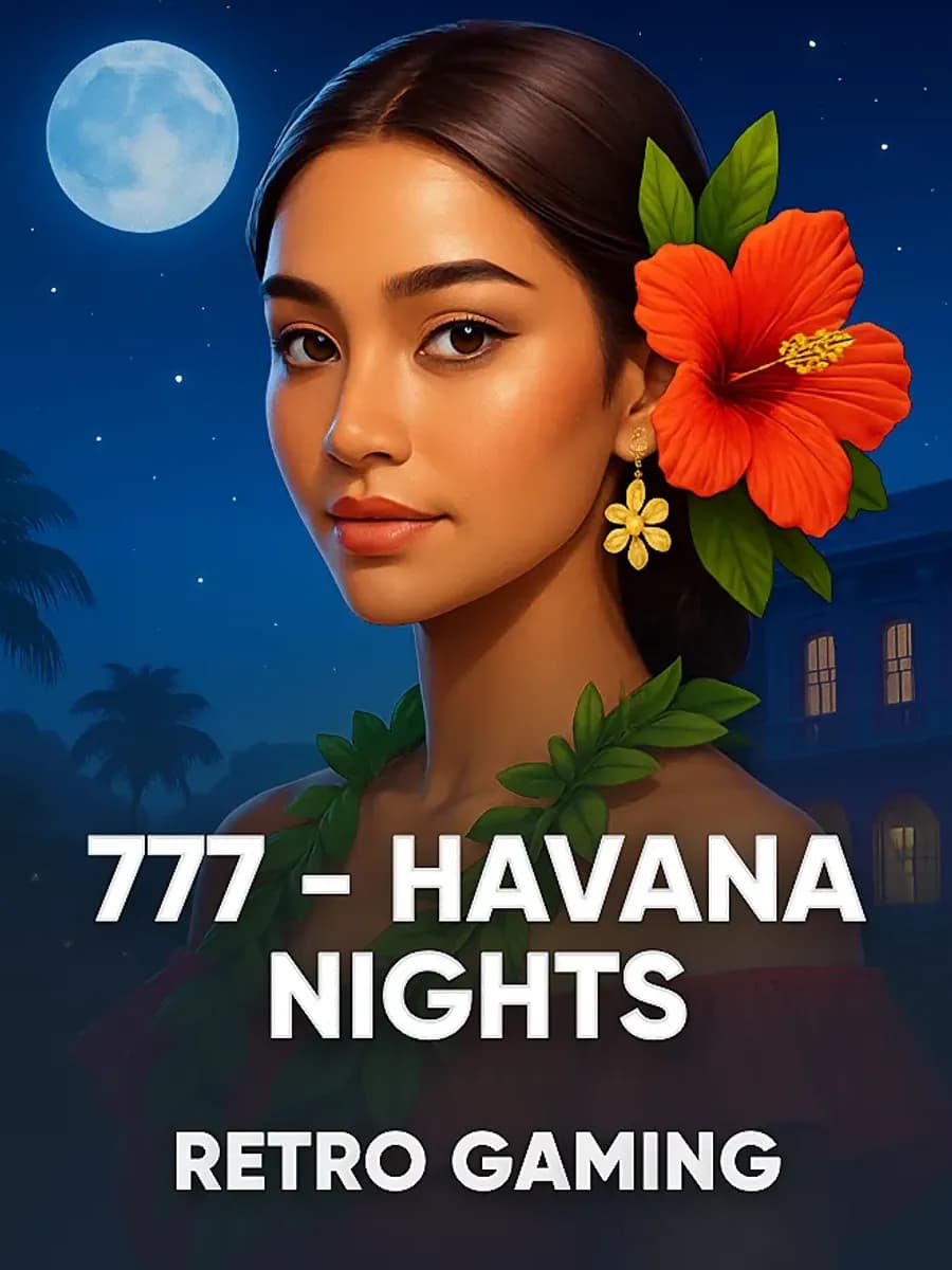 777 - Havana Nights