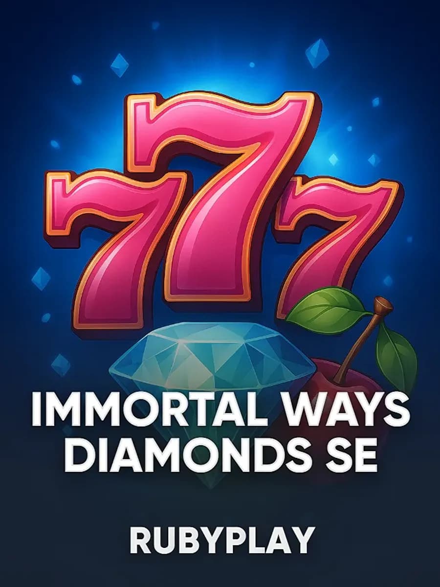 Immortal Ways Diamonds SE