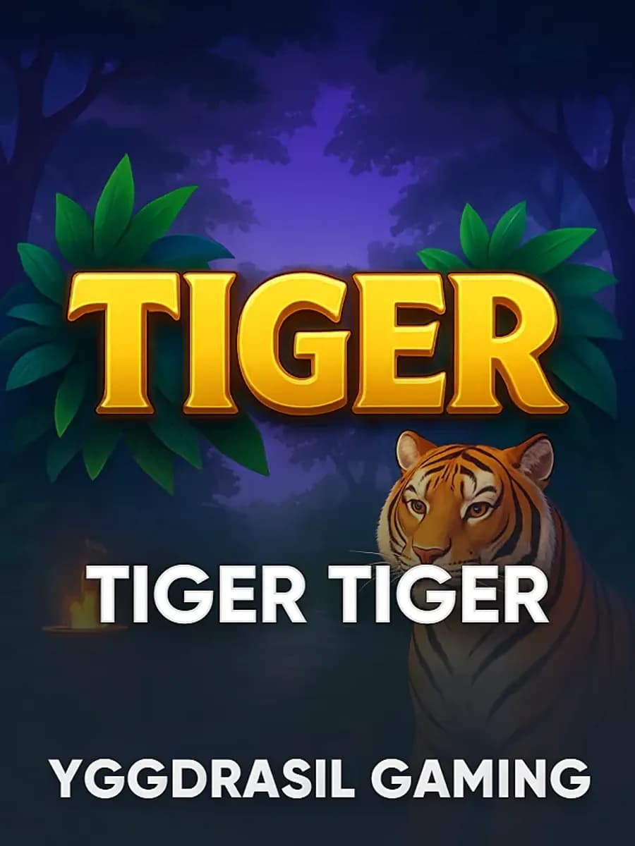 Tiger Tiger