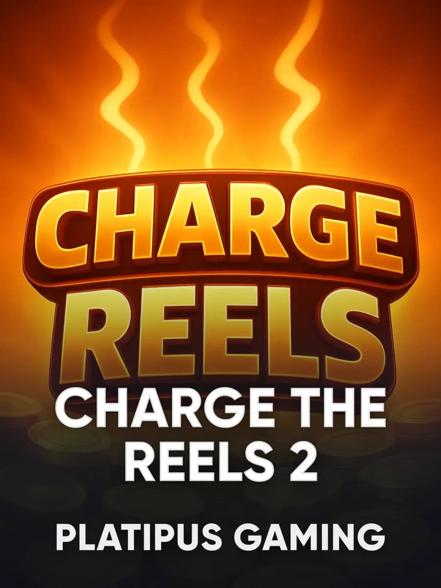 Charge the Reels 2